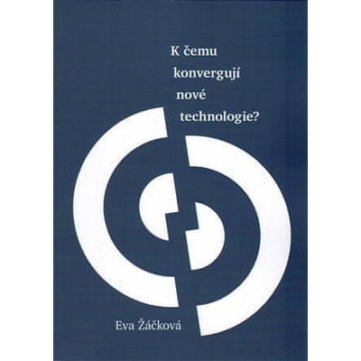 K čemu konvergují nové technologie?