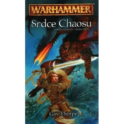 Warhammer Srdce Chaosu - Thorpe Gav, Brožovaná vazba paperback