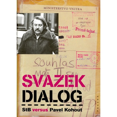 Svazek Dialog - StB versus Pavel Kohout
