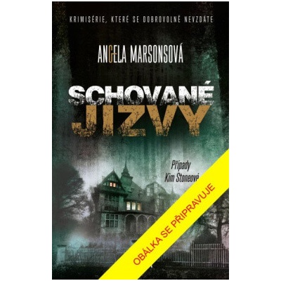 Schované jizvy - Angela Marsons