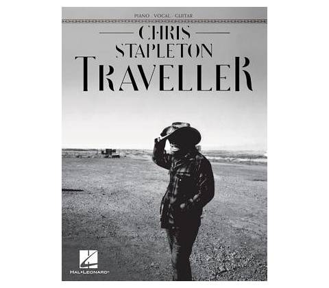 Chris Stapleton - Traveller Stapleton ChrisPaperback