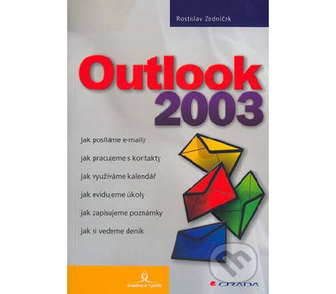 Outlook 2003 - Rostislav Zedníček