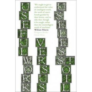 Useful Work v. Useless Toil