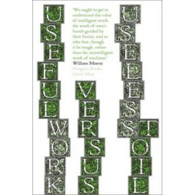 Useful Work v. Useless Toil