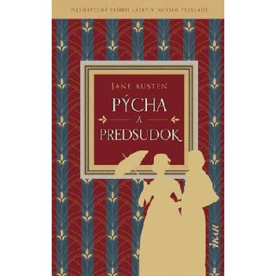 Pýcha a predsudok | Jane Austen