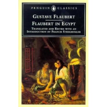 Flaubert in Egypt - Flaubert Gustave