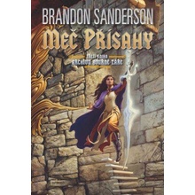 Meč přísahy - Brandon Sanderson