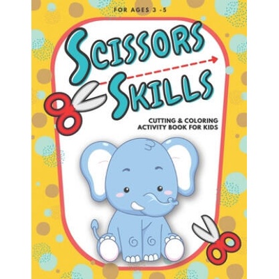 Scissor Skills - Cutting and Coloring Activity Book For Kids | Publishing Little Angel Publishing