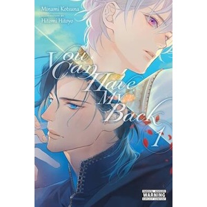 You Can Have My Back, Vol. 1 (light novel) | Minami Kotsuna (ISBN: 9781975363932)