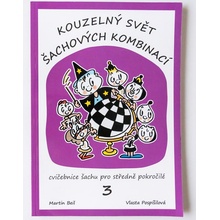 Kouzelný svět šachových kombinací 3.díl
