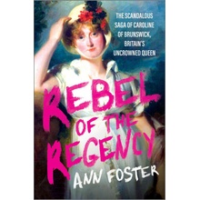 Rebel of the Regency
