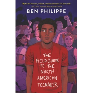 Field Guide to the North American Teenager | Ben Philippe (ISBN: 9780062824127)
