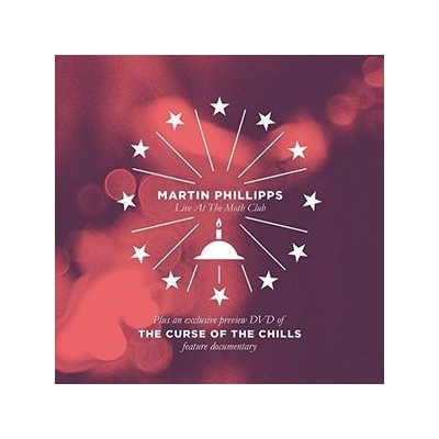 The Chills - Curse of the Chills/Martin Phillips Live at the Moth Club CD