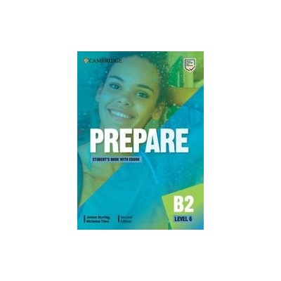 Prepare 6/B2 Student´s Book with eBook, 2nd - James Styring