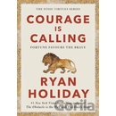 Courage Is Calling