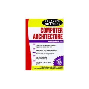 Schaum's Outline of Computer Architecture | Nicholas Carter (ISBN: 9780071362078)