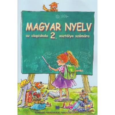 Magyar nyelv az alapiskola 2. osztálya számára (Maďarský jazyk pre 2. ročník ZŠ s VJM)