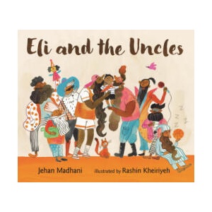 Eli and the Uncles | Rashin Kheiriyeh (ISBN: 9781536228113)