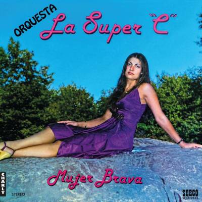 Orquesta La Super "C" - Mujer Brava LP