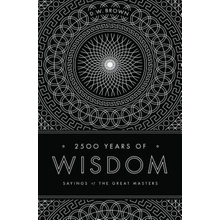 2500 Years of Wisdom