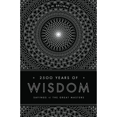 2500 Years of Wisdom