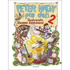 Peter Nagy pre deti 2 | Zuzana Smatanová Peter (ISBN: 9788055191454)