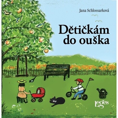 Dětičkám do ouška - Jana Schlossarková
