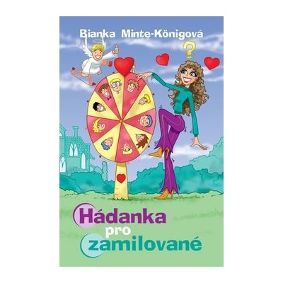 Hádanka pro zamilované - Minte-Königová, Bianka