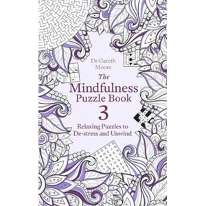 Mindfulness Puzzle Book 3 | Dr Gareth Moore (ISBN: 9781472142313)