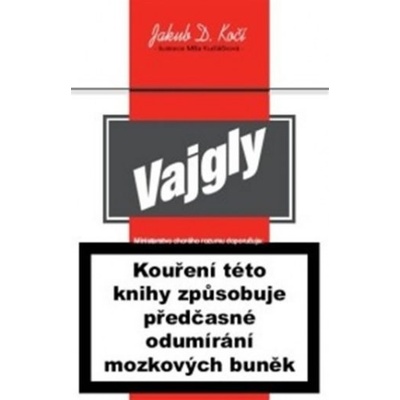 Vajgly - Jakub D. Kočí