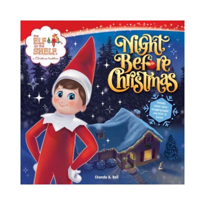 Elf on the Shelf: Night Before Christmas | Chanda A. Bell