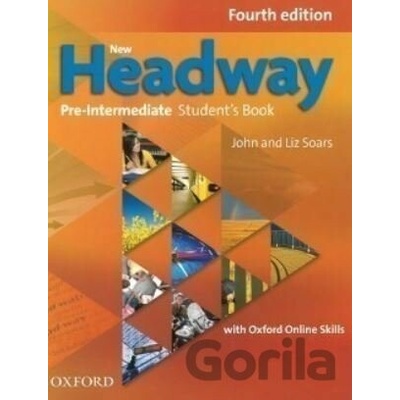 New Headway 4th edition Pre-Intermediate Student´s book with Oxford Online Skills Oxford Online Skills without iTutor DVD-ROM - John Soars, Liz Soars