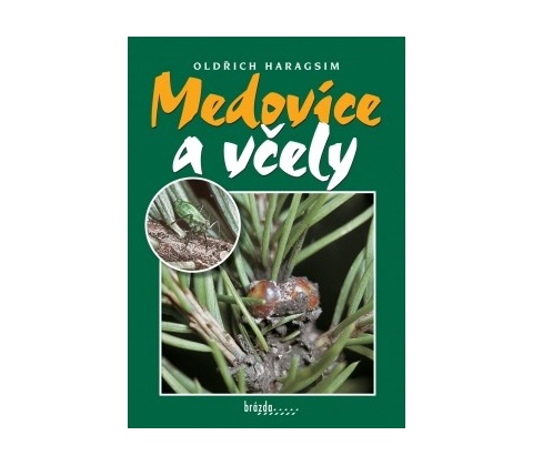 Medovice a včely