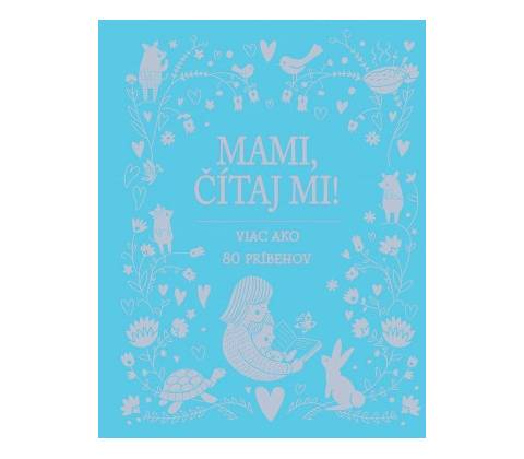 Mami, cítaj mi!