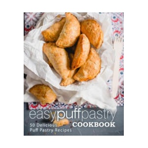 Easy Puff Pastry Cookbook | Booksumo Press (2017)