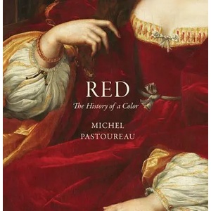 Red | Michel Pastoureau, Jody Gladding (ISBN: 9780691172774)