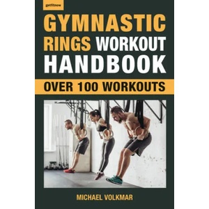 Gymnastic Rings Workout Handbook (ISBN: 9781578267866)