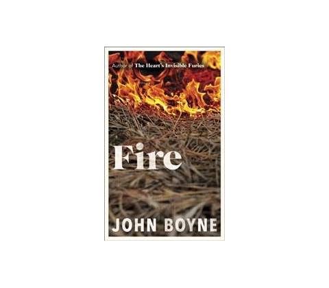 Fire - John Boyne