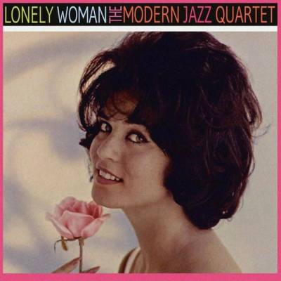 The Modern Jazz Quartet - Lonely Woman LTD LP