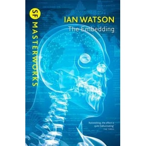 Embedding | Ian Watson (ISBN: 9781473222670)