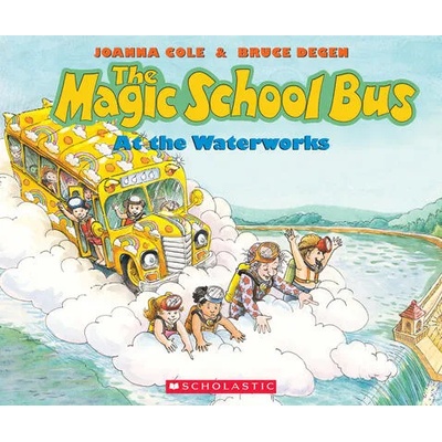 Magic School Bus at the Waterworks