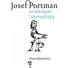 Josef Portman. Knihtiskař litomyšlský