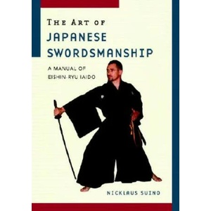 Art of Japanese Swordsmanship | Nicklaus Suino (ISBN: 9781590304839)