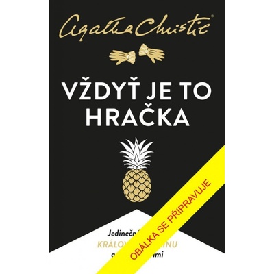 Vždyť je to hračka - Agatha Christie