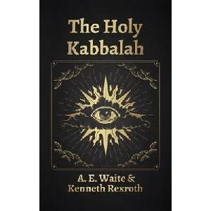 Holy Kabbalah Hardcover | A. E. Waite (ISBN: 9781639234172)