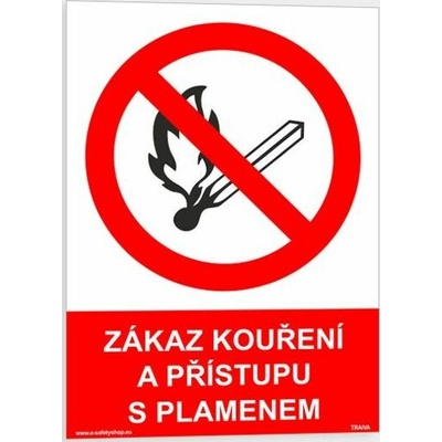 Traiva s.r.o. Zákaz kouření a přístupu s plamenem Verze: Samolepka 148 x 210 mm (A5) tl. 0.1 mm - Kód: 13871