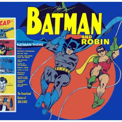 The Sensational Guitars Of Dan & Dale: Batman And Robin DLX LP