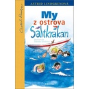 Knihy My z ostrova Saltkrakan - Lindgrenová Astrid