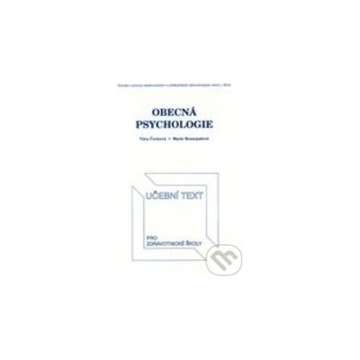 Obecná psychologie - Věra Čechová, Marie Rozsypalová
