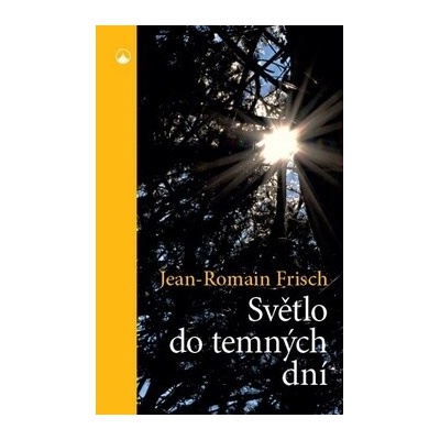 Světlo do temných dní